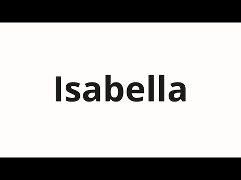 How to pronounce Isabella