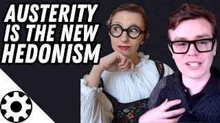 Austerity is Voluntary Hedonism is Involuntary: Redefining Status in the Age of Excess