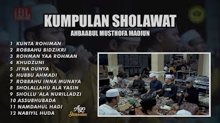 Download lagu FULL ALBUM SHOLAWAT AHBAABUL MUSTHOFA MADIUN mp3 Download lagu FULL ALBUM SHOLAWAT AHBAABUL MUSTHOFA MADIUN mp3
