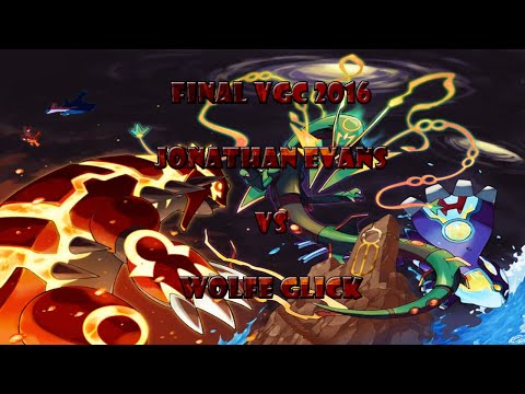 Pokemon World Championships 2016: Masters Final VGC - Jonathan Evans VS Wolfe Glick