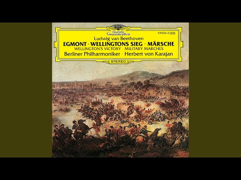 Beethoven: Wellington's Victory or the Battle Symphony, Op. 91