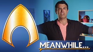 How to start reading Aquaman | Meanwhile...