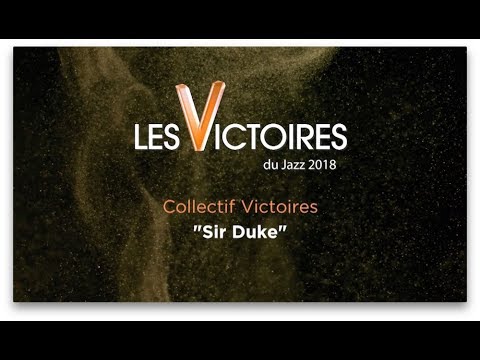 Les Victoires du Jazz 2018 - "Sir Duke" de Stevie Wonder par les lauréats de l'année