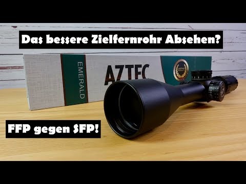 FFP und SFP - Was bedeutet Absehen der ersten und zweiten Bildebene?
