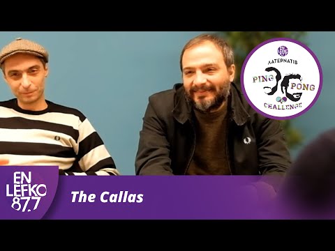 The Callas - The Ping Pong Challenge | En Lefko 87.7