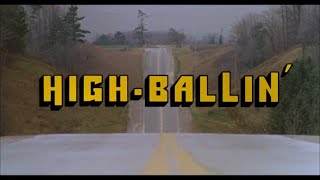 High Ballin 1978 HD  ---Trucker Movie---