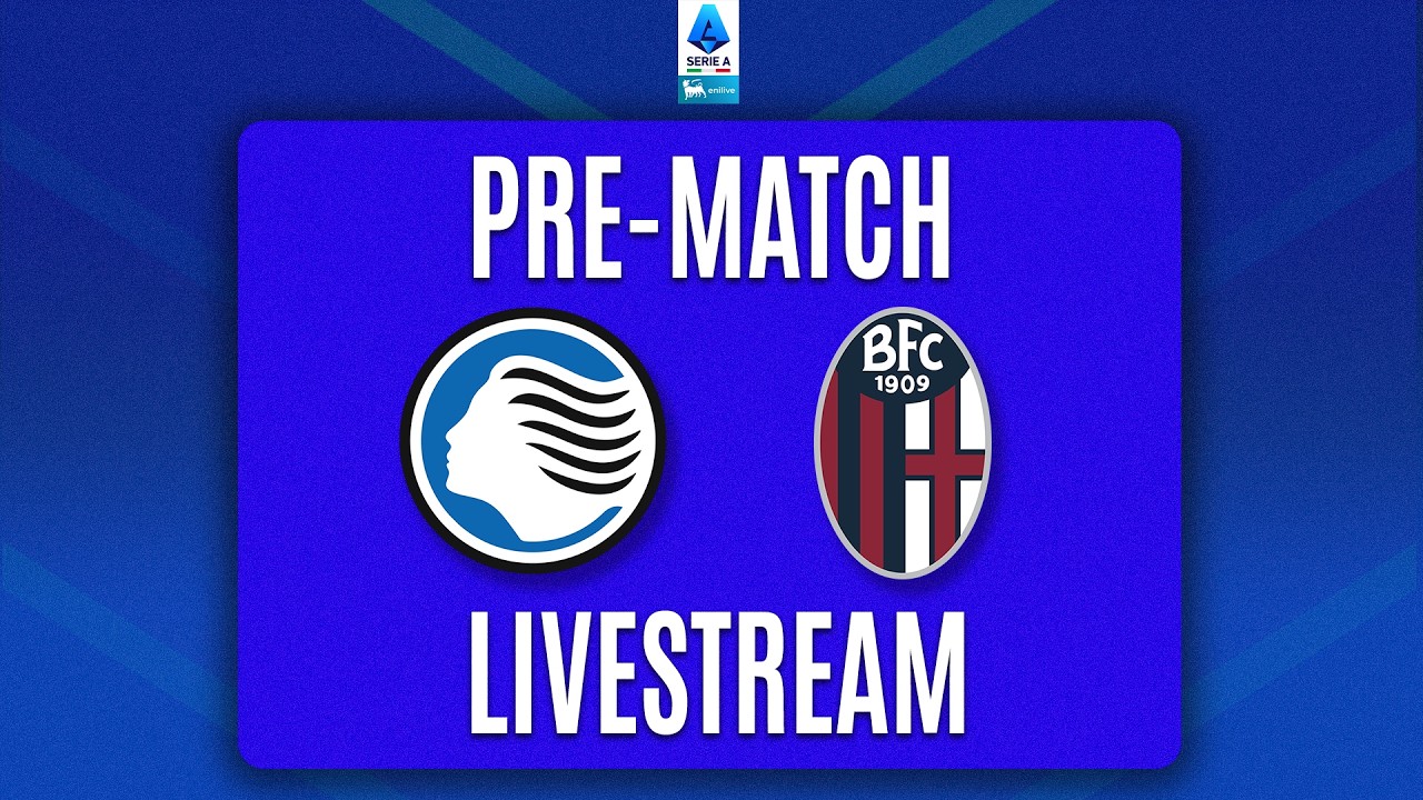 🔴 PRE-MATCH LIVE | ATALANTA-BOLOGNA | Serie A Enilive 2026/27