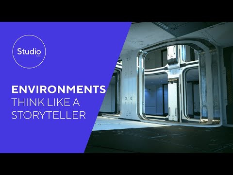 Education Series: Environments - Think Like a Storyteller