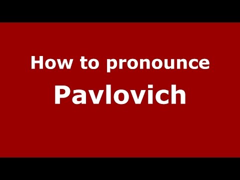 How to pronounce Pavlovich