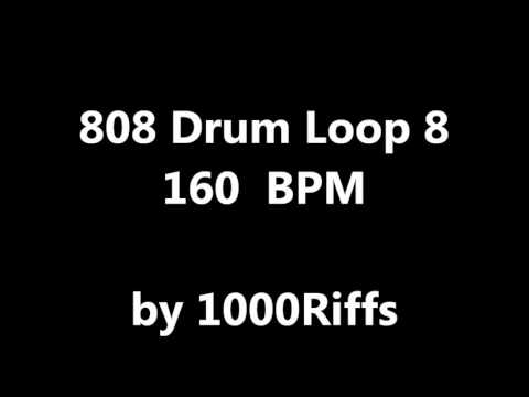 808 Drum Loop # 8 : 160 BPM - Beats Per Minute