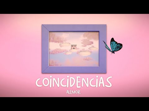 AleMor - Coincidencias (VIDEO OFFICIAL)