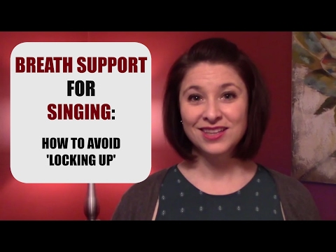 BREATH SUPPORT FOR SINGING (Lesson 3): How to Avoid Locking the Solar Plexus and Pelvic Floor