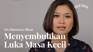 Download lagu On Marissa's Mind: Menyembuhkan Luka Masa Kecil mp3 Download lagu On Marissa's Mind: Menyembuhkan Luka Masa Kecil mp3