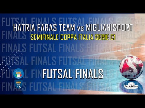 Futsal Finals | Semifinale Coppa Italia Serie C1: Hatria Faras Team - Miglianisport
