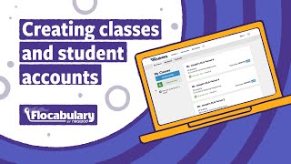 Creating Classes and Student Accounts on Flocabulary