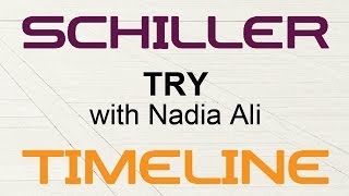 Schiller - Try (with Nadia Ali)