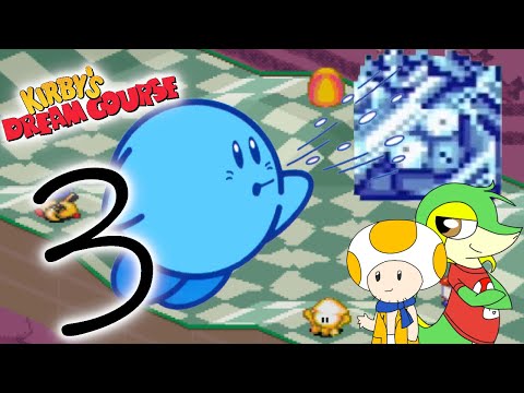 Kirby's Dream Course - PART 3 - I Sleep of Ice Cream