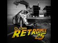 RETROMIX Vol 25 Take My Breath Away Pop Rock 70 S 80 S DJ GIAN HQ