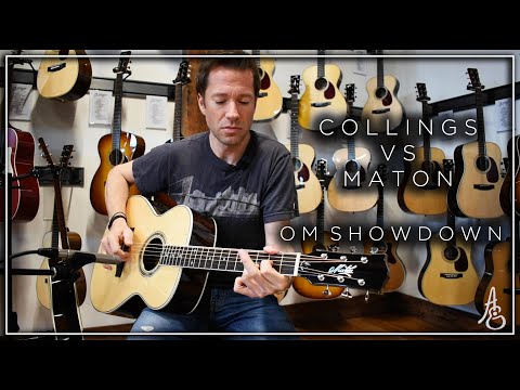 Maton vs. Collings OM Showdown