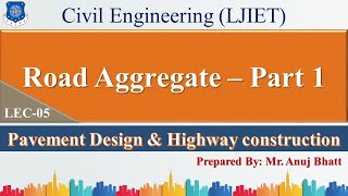Lec-05_Road Aggregate Part - 1 | PDHC | Civil Engineering
