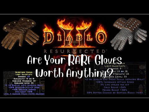 Diablo 2 : Resurrected | Are Your RARE Gloves Worth Anything?