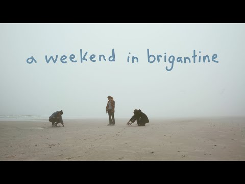 A Weekend in Brigantine
