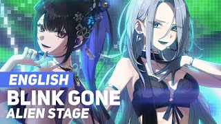 Alien Stage - "Blink Gone" | ENGLISH Ver | AmaLee (feat. Nerissa Ravencroft)