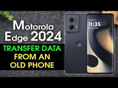 How to Transfer All Data to Motorola Edge 2024 From an Old Phone