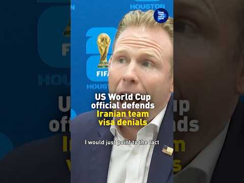 US official defends Iran World Cup team visa denials
