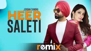 Heer Saleti (Remix) | Jordan Sandhu | Sonia Maan | Bunty Bains | Latest Remix Songs 2019