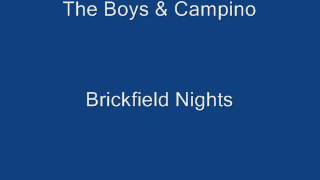 The Boys &amp; Campino - Brickfield Nights