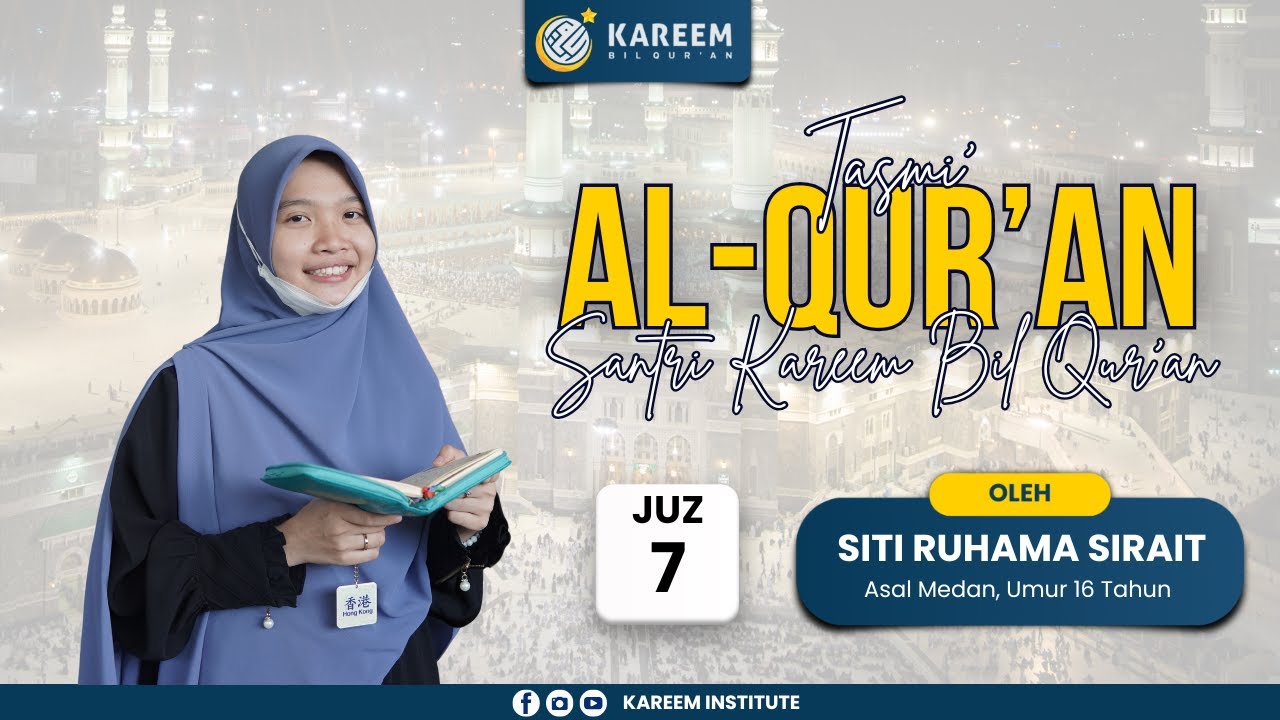 🔴[ LIVE ] Tasmi' Hafalan Al-Qur'an Juz 7 Oleh Siti Ruhama Sirait, Asal Medan ,Umur 16 Tahun