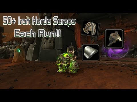 World Of Warcraft | How to get Iron Horde Scraps Fast!