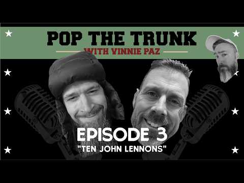 Pop the Trunk - Episode 3 - "Ten John Lennons"