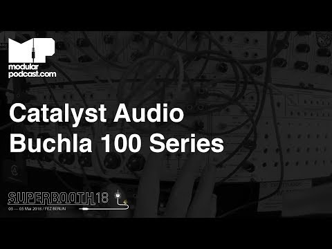 Superbooth 2018 - Catalyst Audio Buchla 100 Series Modules in Eurorack Format