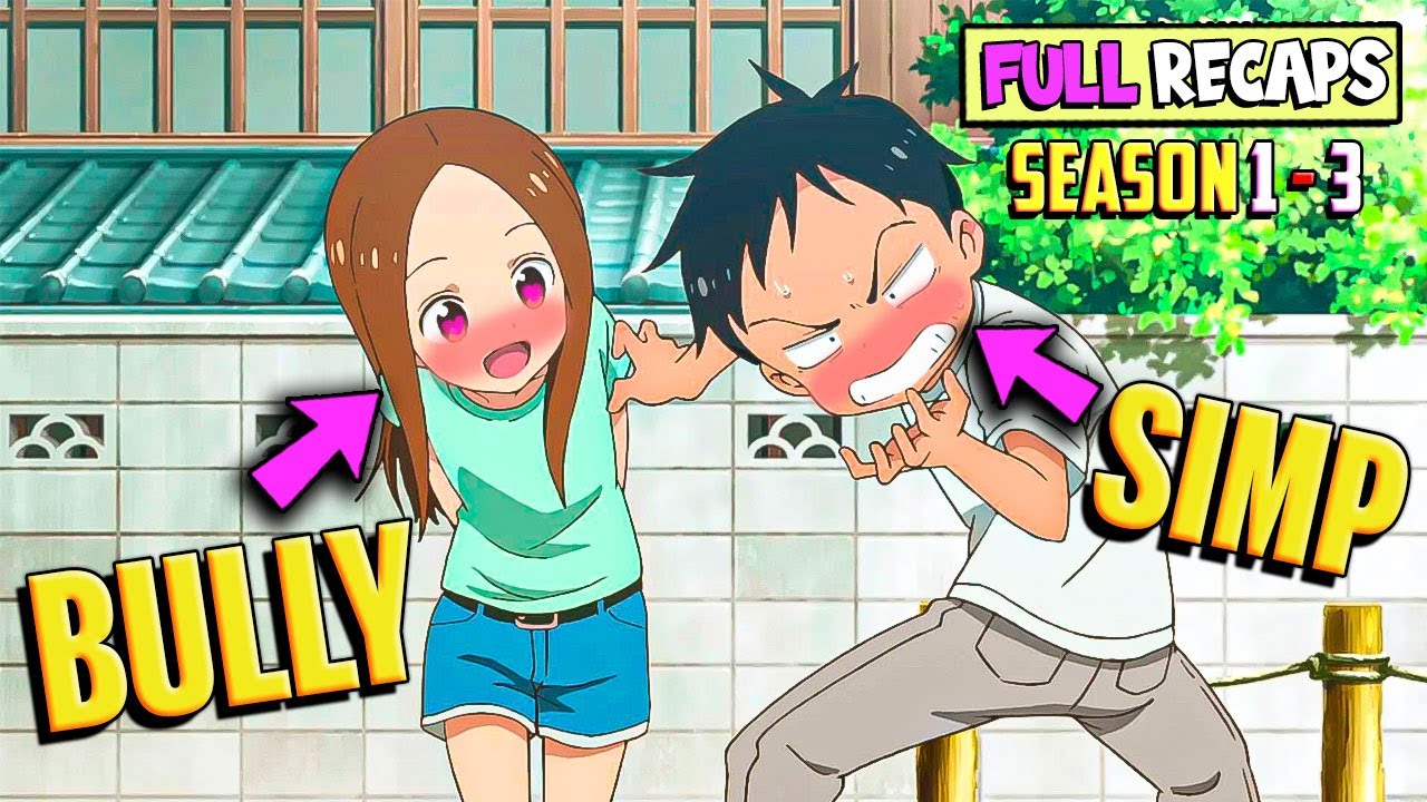 😍Simp Loser Boy Falls in Love with his Buly👊 Takagi San All Seasons Anime Full Recap