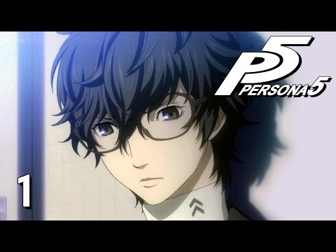 AND SO IT BEGINS - Let's Play - Persona 5 - 1 - Walkthrough Playthrough