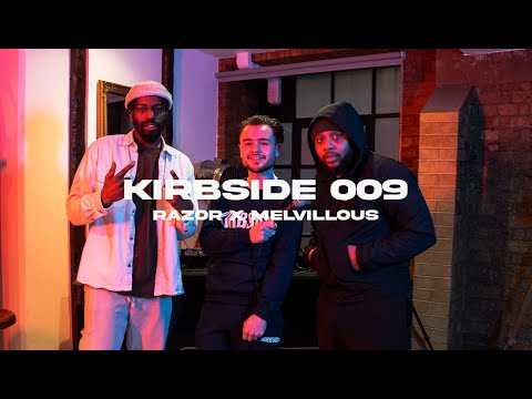 KIRBSIDE 009: Kirby T w/ Razor & Melvillous