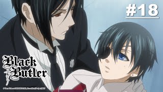 Black Butler - Episode 18 (S1E18) [English Sub]