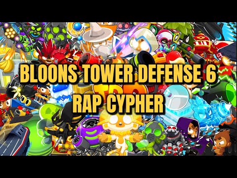 Bloons Tower Defense 6 Rap Cypher (Lyrics) by @TheManBeHisLa