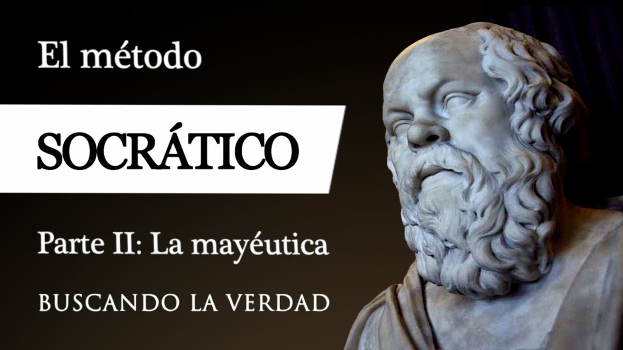 EL MÉTODO SOCRÁTICO (La Mayéutica) - El PODER del IGNORAMUS: “Sólo sé que no sé nada” [Parte II]