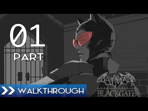 Batman: Arkham Origins Blackgate Gameplay Walkthrough Part 1 - Catwoman Chase [Deluxe Edition]
