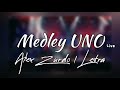 Medley UNO | Letra | Alex Zurdo (Live)