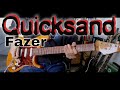 Quicksand - Fazer (Guitar Cover)