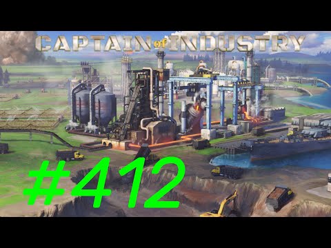 Captain of Industry #412 | Wir erweitern schon einmal die Produktion von Ethanol!