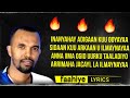 Ahmed Ceegaag Inanyahay Adigaan Kuu Ooyayaa Sidaan Kuu Arkaan U Ilmaynayaa Lyrisc 2022