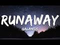 Galantis Runaway U I Lyrics