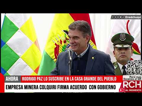 Gobierno firma acuerdo con Minera Colquiri y busca mostrar convivencia entre estatales y privadas