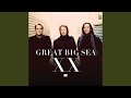 Great Big Sea / Gone By The Board