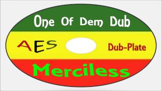 Merciless-One Of Dem Dub (Angel Eyes Sound)